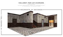 Load image into Gallery viewer, Hallway Pop-Up Diorama 1/12